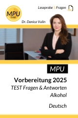MPU Gold Vorbereitung 2025 Test Fragen & Antworten Alkohol Deutsch